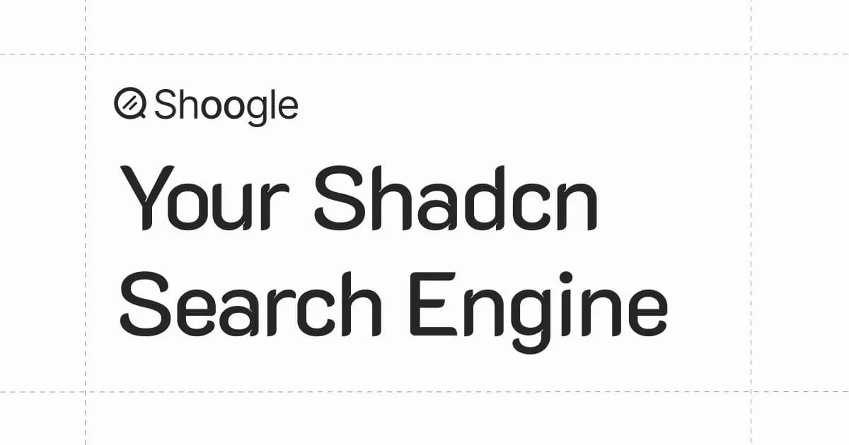 Your shadcn search engine. | shoogle.dev